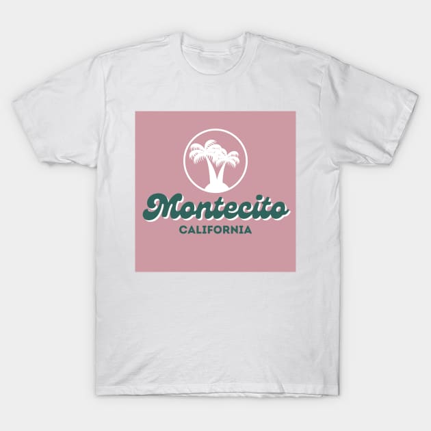 Montecito, California T-Shirt by S0CalStudios